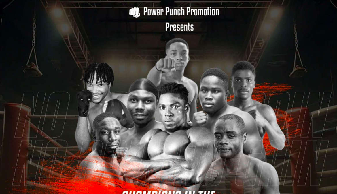 Power Punch promotions Ghana presents the making of champions 