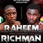 Ghana's Richman Ashelley meets Raheem ‘Baddo’ Animashaun of Nigeria