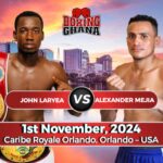 FIGHT PREVIEW AND ANALYSIS: JOHN LARYEA TO PROVE TOO "EXPENSIVE" AGAINST ALEXANDER MEJIA