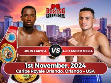 FIGHT PREVIEW AND ANALYSIS: JOHN LARYEA TO PROVE TOO "EXPENSIVE" AGAINST ALEXANDER MEJIA