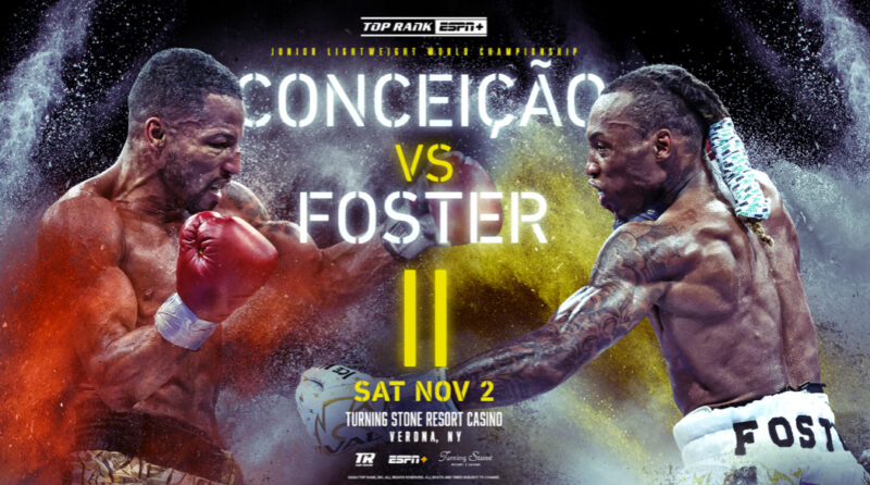 Top Rank Boxing on ESPN: Conceição vs. Foster 2  set for Saturday 