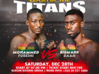 Nana Promotions Presents Bismark Saah versus Mohammed Fuseini on Dec. 28