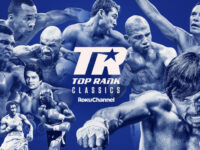 Boxing Promotional Leader Top Rank Debuts 24/7 Channel on Roku TV