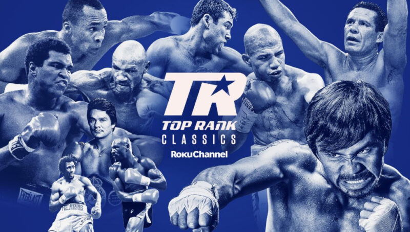 Boxing Promotional Leader Top Rank Debuts 24/7 Channel on Roku TV